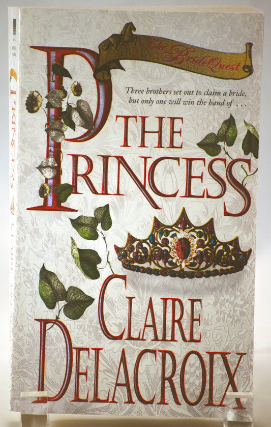The Princess: The Bride Quest #1 [Mass Market Paperback] Delacroix, Claire