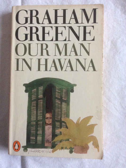 Our Man in Havana: An Entertainment