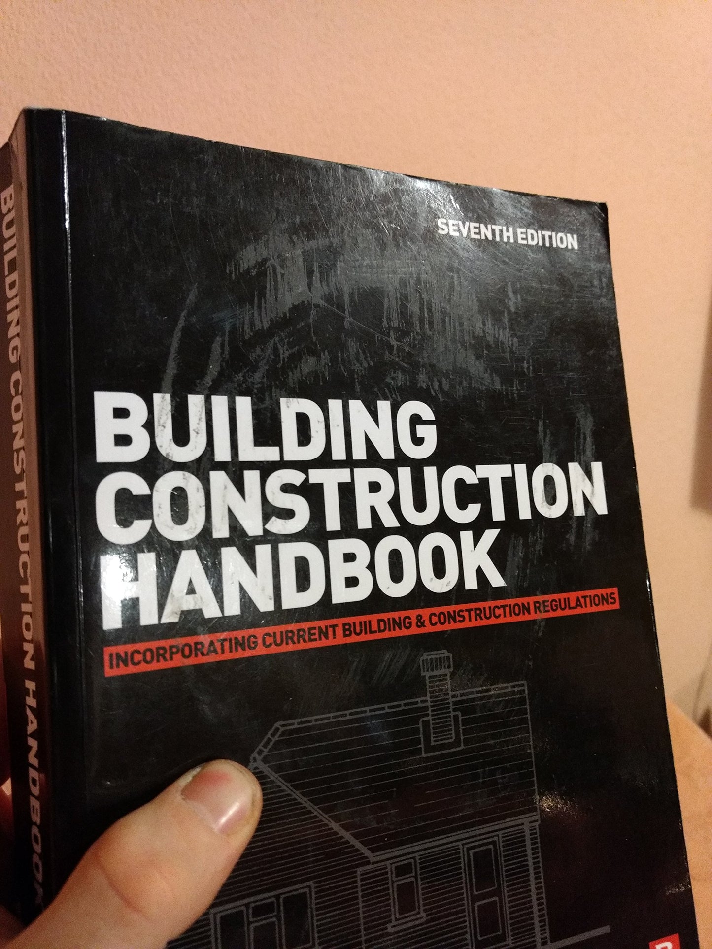 Building Construction Handbook, Seventh Edition (Building Construction Handbook) Roy Chudley and Roger Greeno