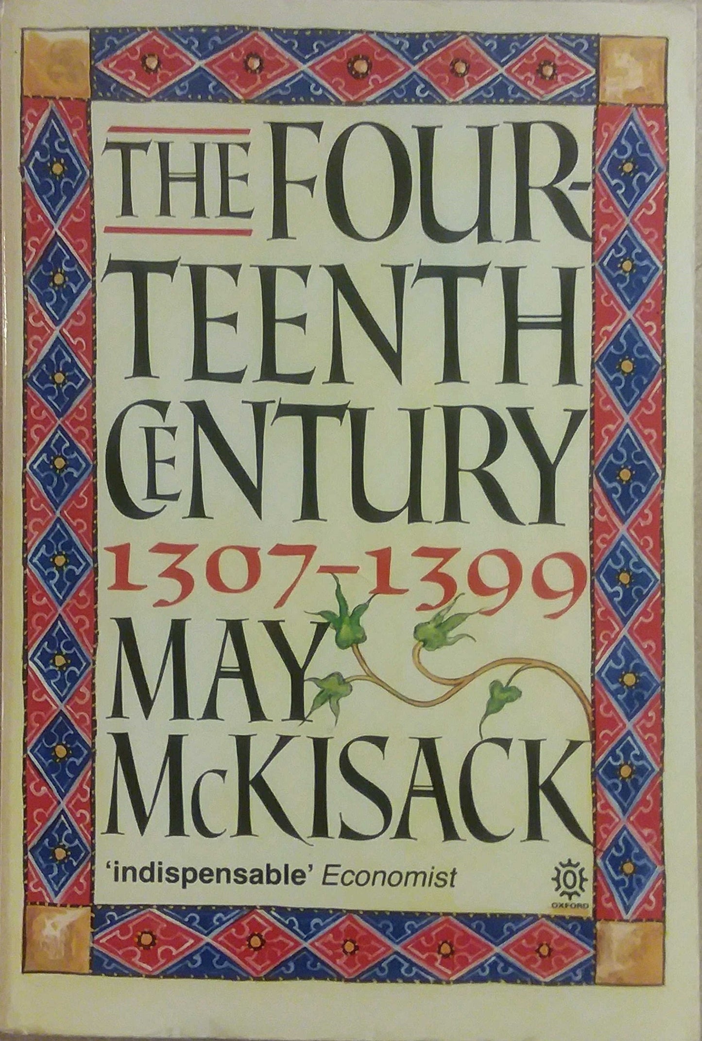 The Fourteenth Century, 1307-99: v.5