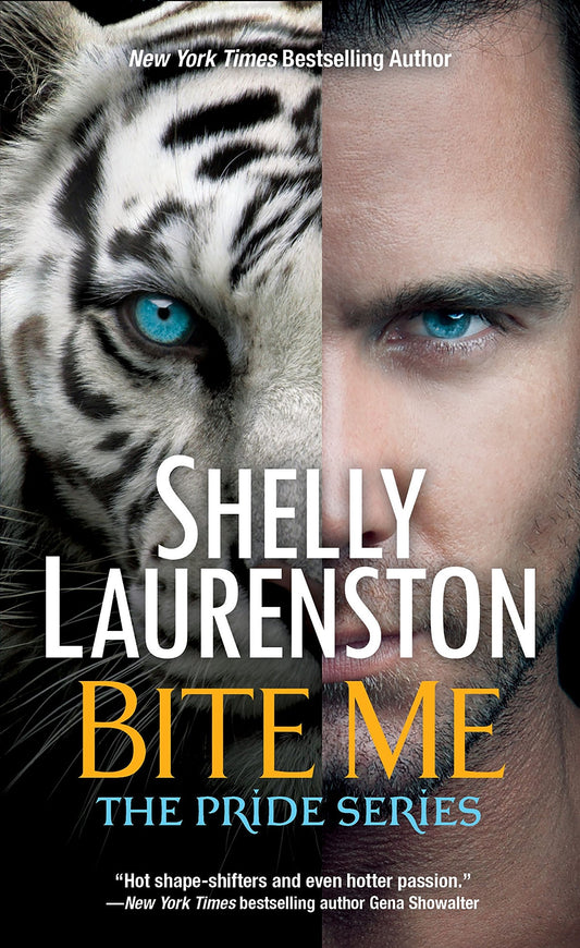 Bite Me [Paperback] Laurenston, Shelly