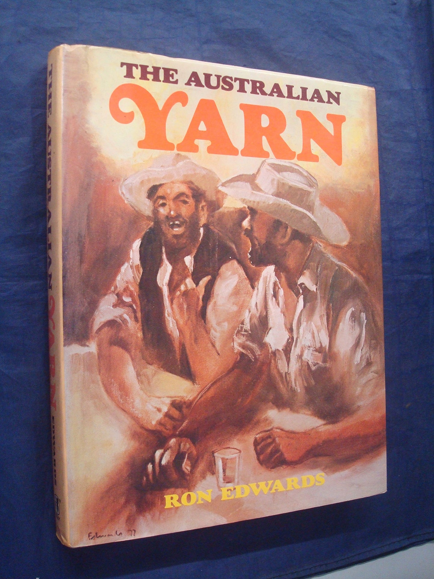 The Australian Yarn [Paperback] Ron Edwards