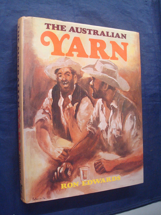 The Australian Yarn [Paperback] Ron Edwards