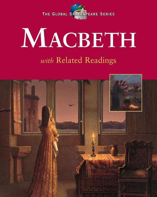 Global Shakespeare: Macbeth : Student Edition [Paperback] Scott,Tim; Saliani,Dom and Ferguson,Chris