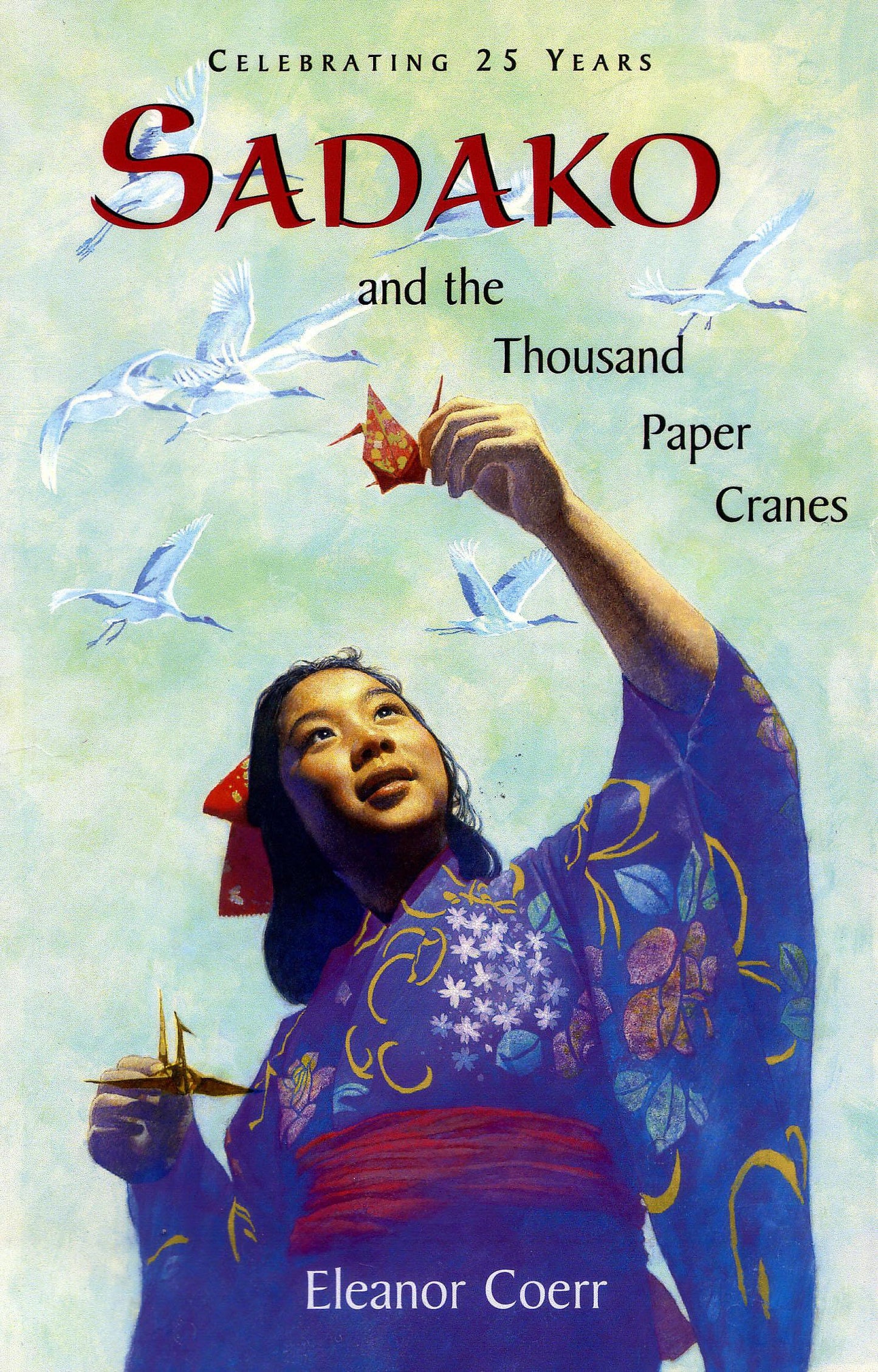 Sadako and the Thousand Paper Cranes [Paperback] Coerr, Eleanor