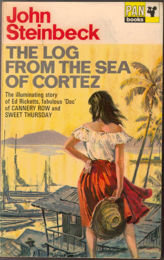 The Log from the "Sea of Cortez": The Narrative Portion of the "Sea of Cortez" Steinbeck, John