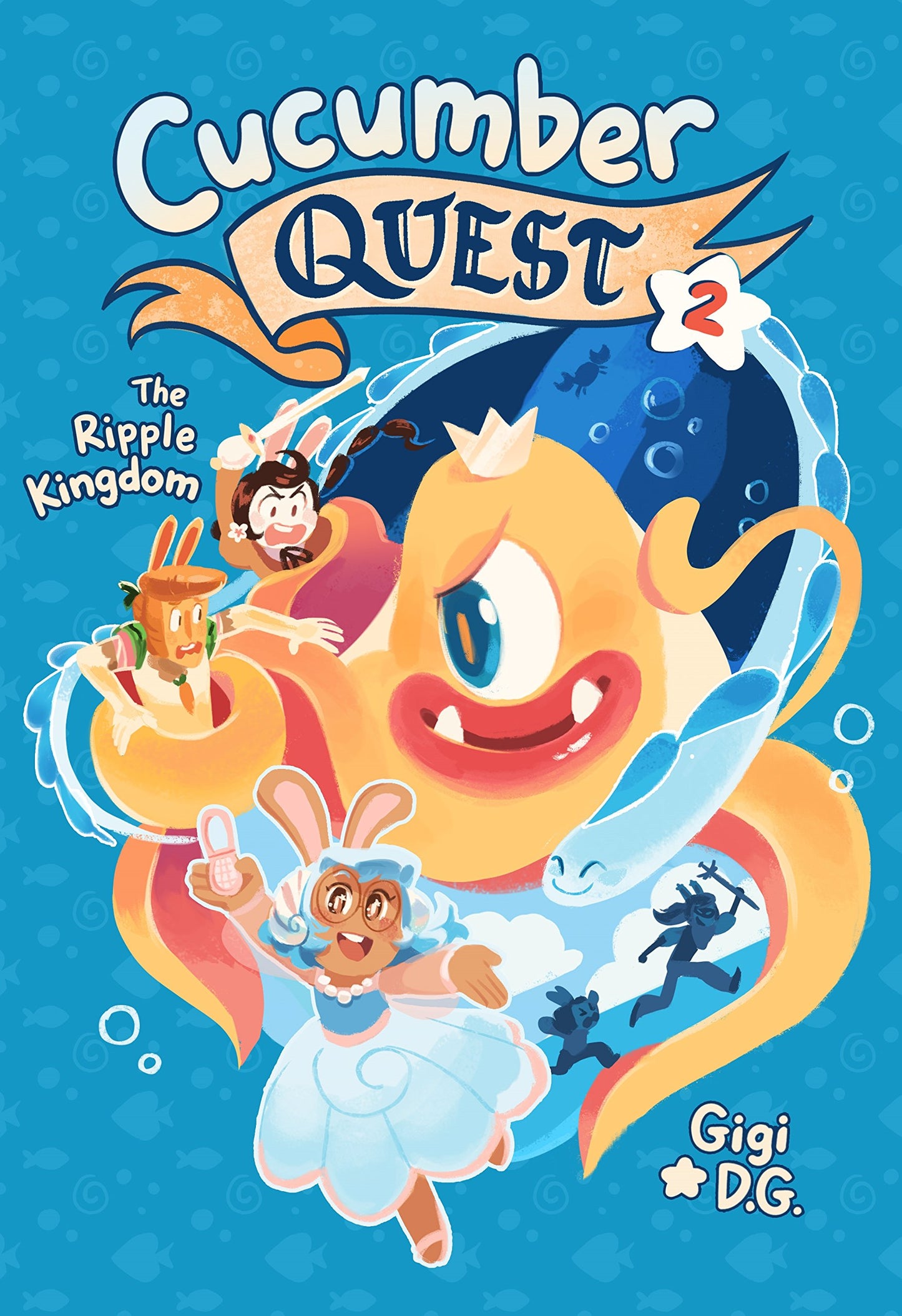 Cucumber Quest: The Ripple Kingdom: 2 [Paperback] D G, Gigi