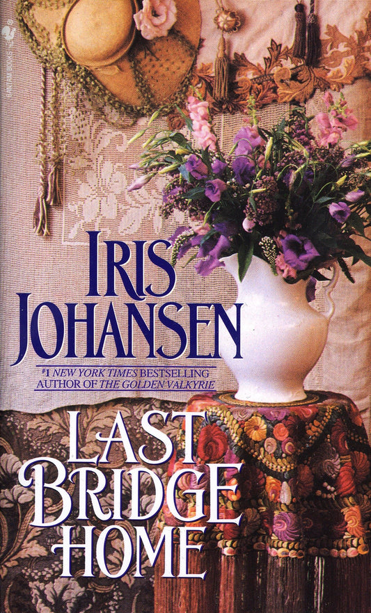 Last Bridge Home: 11 [Mass Market Paperback] Johansen, Iris