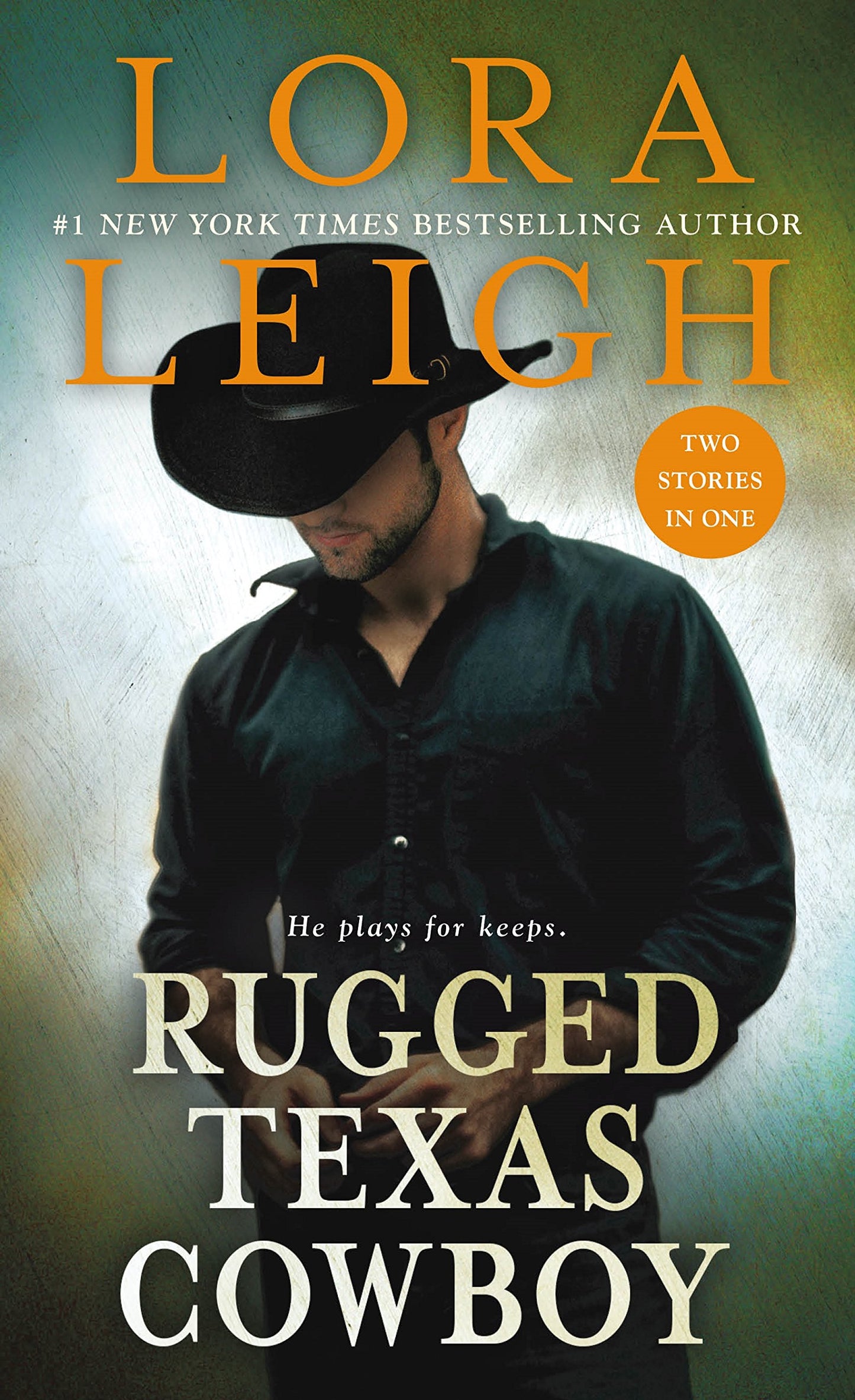 Rugged Texas Cowboy [Mass Market Paperback] Leigh, Lora