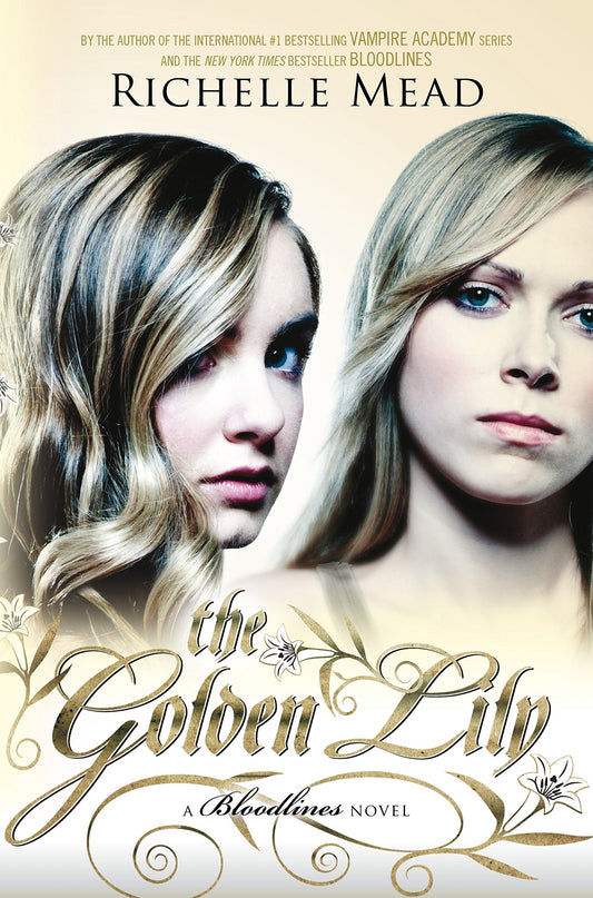 Golden Lily: Bloodlines Book 2, The Mead Richelle