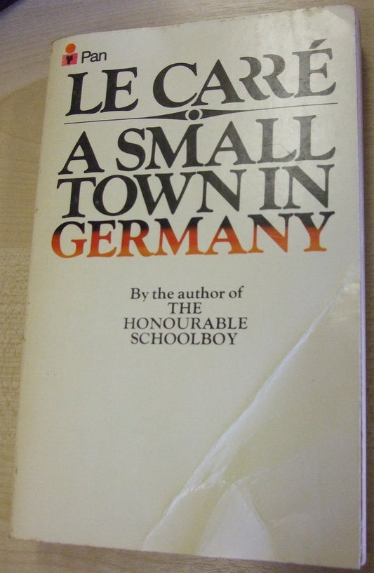 A Small Town in Germany Le Carre, John