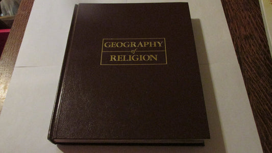 Geography of Religion: Where God Lives, Where Pilgrims Walk