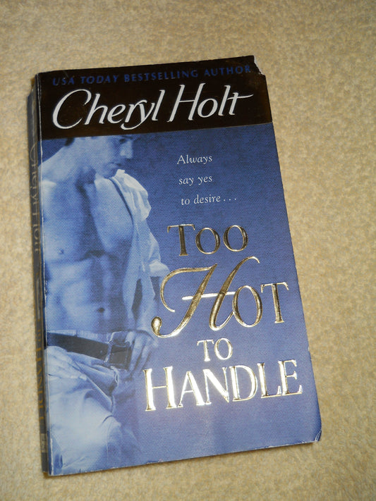Too Hot to Handle Holt, Cheryl