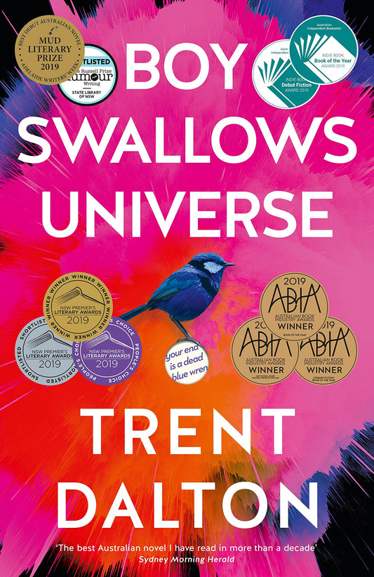 Boy Swallows Universe - Trent Dalton: The beloved multi-award winning international bestseller, now a major Netflix series [Paperback] Trent Dalton
