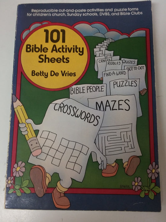 101 Bible Activity Sheets: Reproducible Cut-and-Paste Activities and Puzzle Forms ... De Vries, Betty and Kerr, Walter