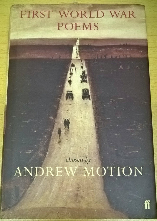 First World War Poems Motion, Andrew