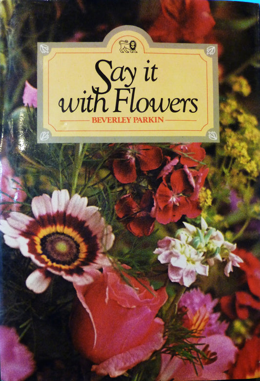 Say it with Flowers Parkin, Beverley