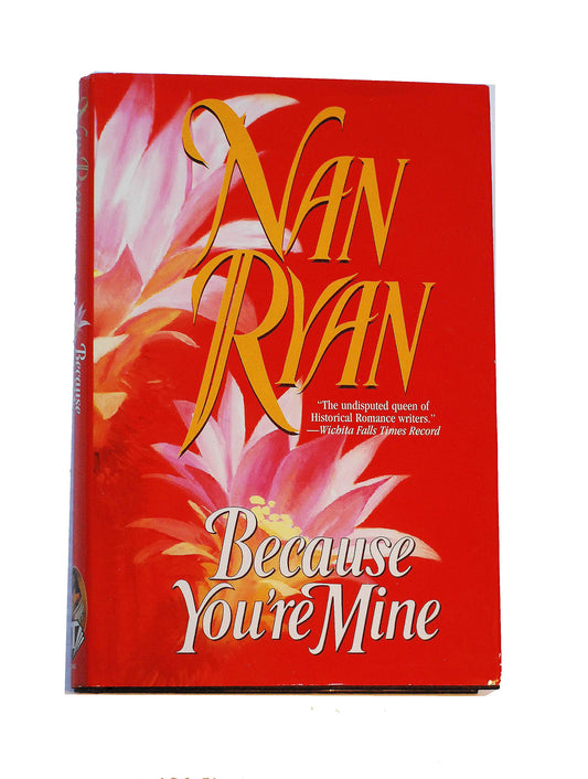 Because You're Mine Ryan, Nan