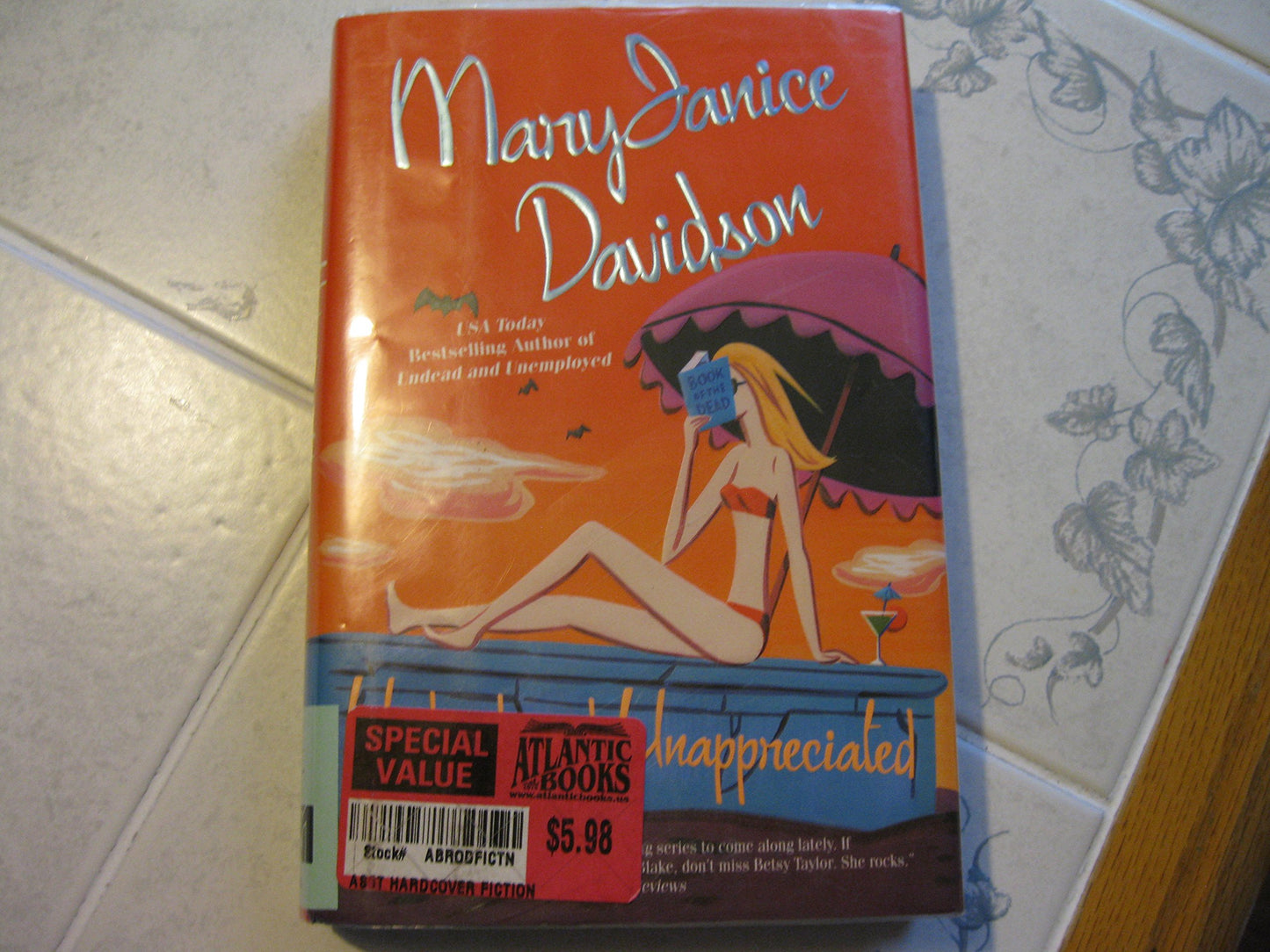 Undead And Unappreciated Davidson, MaryJanice