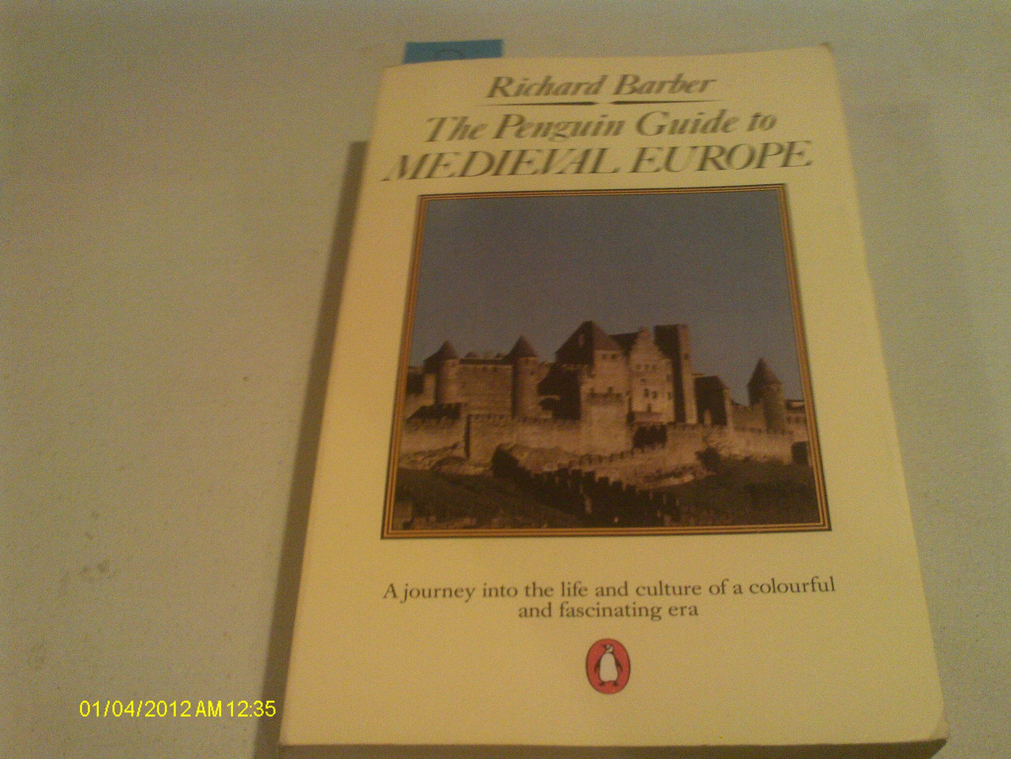 The Penguin Guide to Medieval Europe Barber, Richard