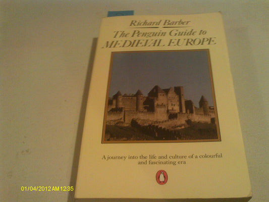 The Penguin Guide to Medieval Europe Barber, Richard