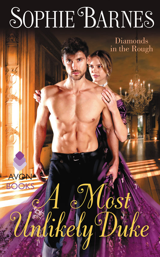 A Most Unlikely Duke: Diamonds in the Rough: 1 [Mass Market Paperback] Barnes, Sophie