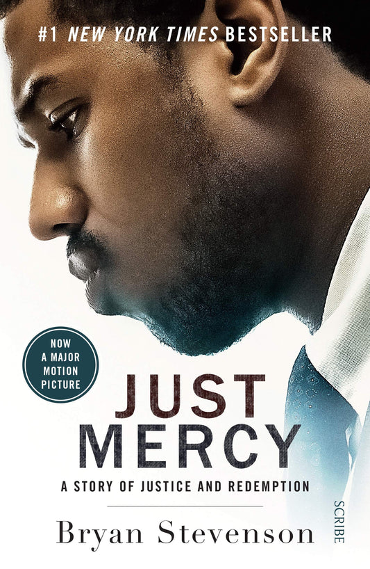 Just Mercy (Film Tie-In Edition): A story of justice and redemption [Mass Market Paperback] Stevenson, Bryan