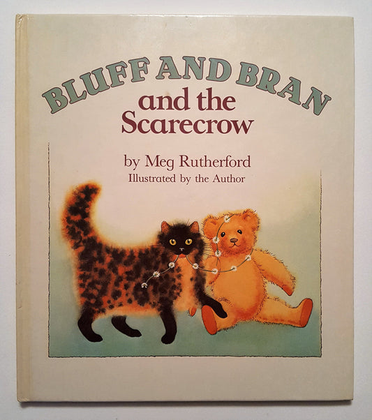 Bluff and Bran and the Scarecrow Rutherford, Meg