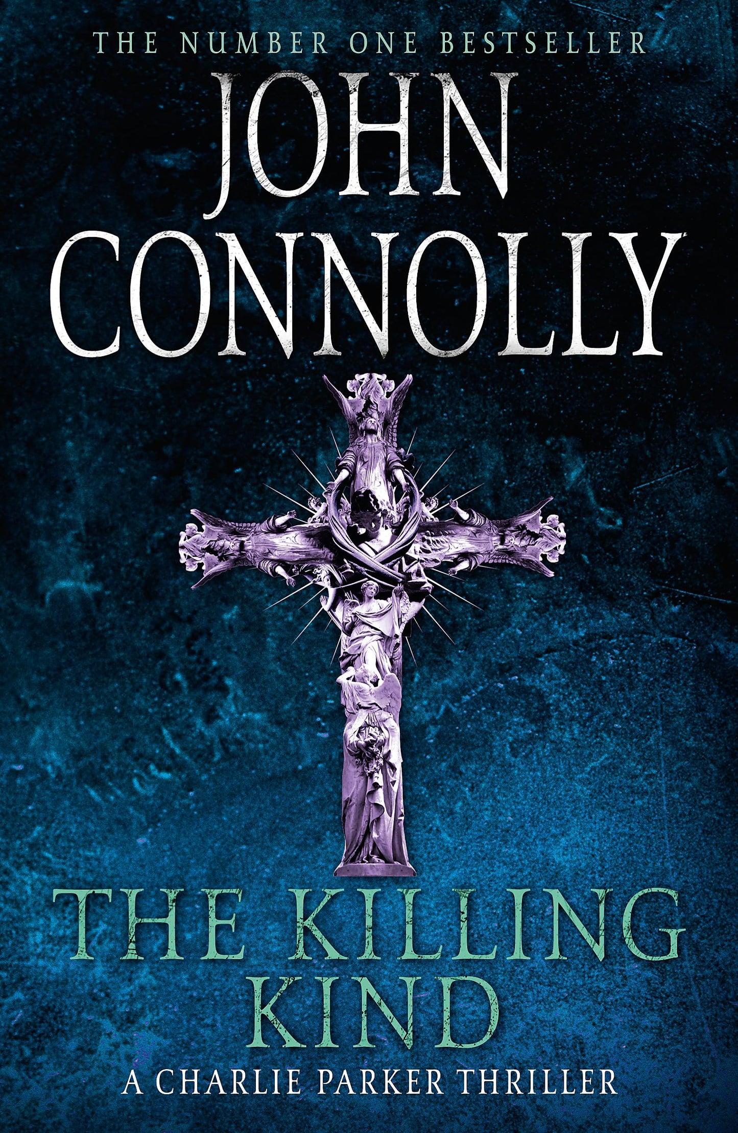 The Killing Kind: Private Investigator Charlie Parker takes on evil in the third book in the globally bestselling series [Paperback] Connolly, John