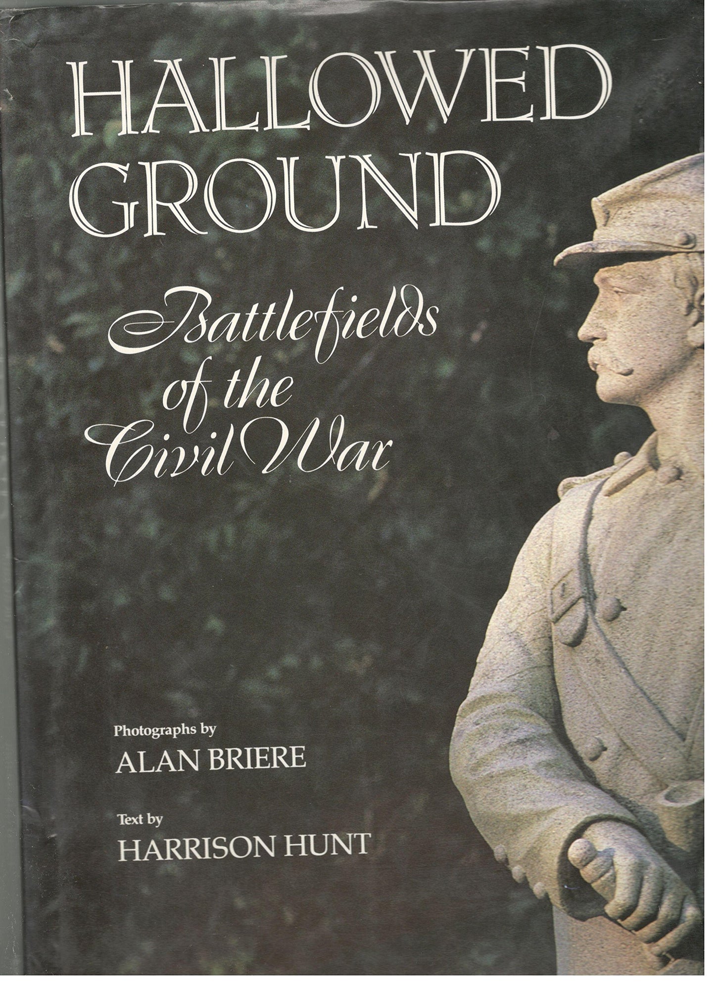 Hallowed Ground: Battlefields of the Civil War