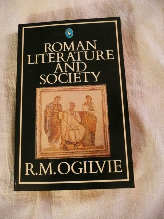 Roman Literature And Society Ogilvie, Robert