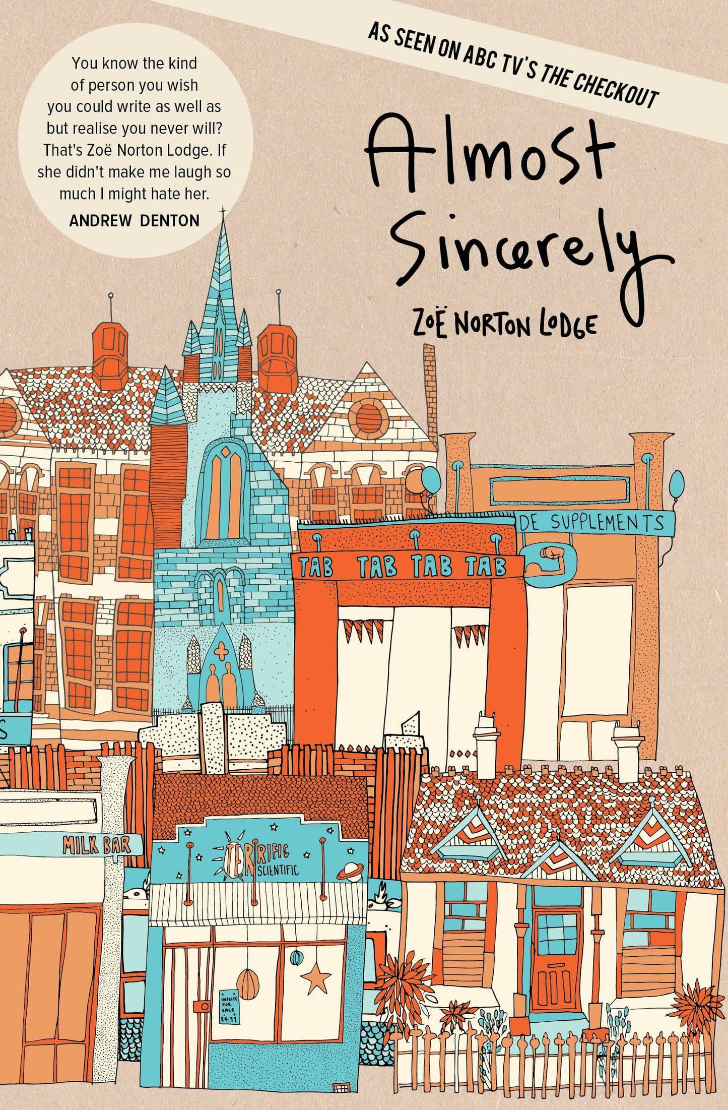 Almost Sincerely [Paperback] Norton Lodge, Zoe