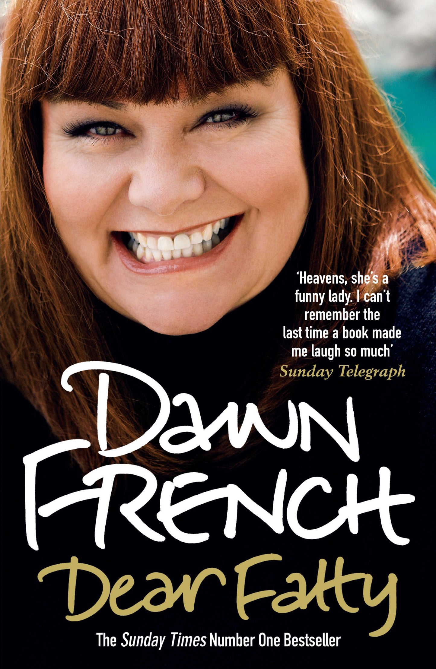 Dear Fatty: The Perfect Mother's Day Read [Paperback] French, Dawn