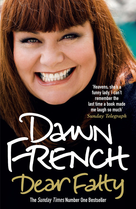Dear Fatty: The Perfect Mother's Day Read [Paperback] French, Dawn