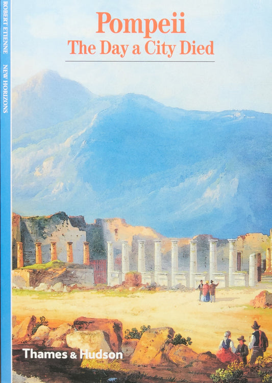 Pompeii: The Day a City Died [Paperback] Etienne, Robert and Palmer, Caroline