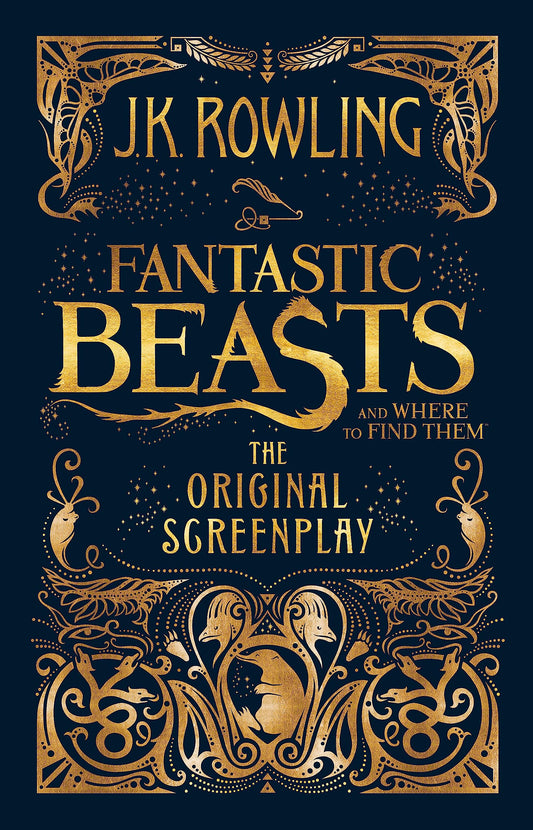Fantastic Beasts and Where to Find Them: The Original Screenplay [Paperback] Rowling, J.K.