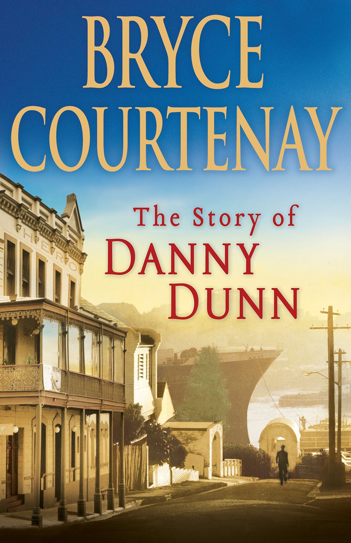 The Story Of Danny Dunn [Hardcover] Courtenay, Bryce