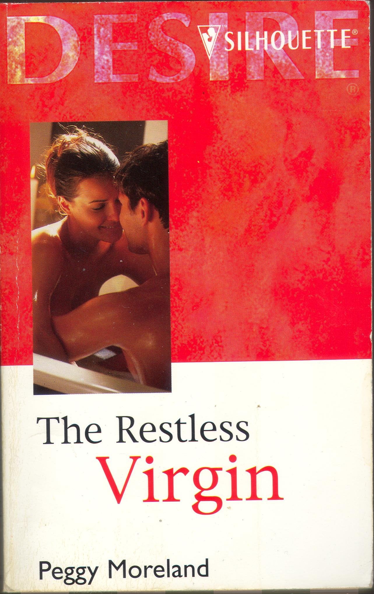 The Restless Virgin [Mass Market Paperback] Peggy Moreland
