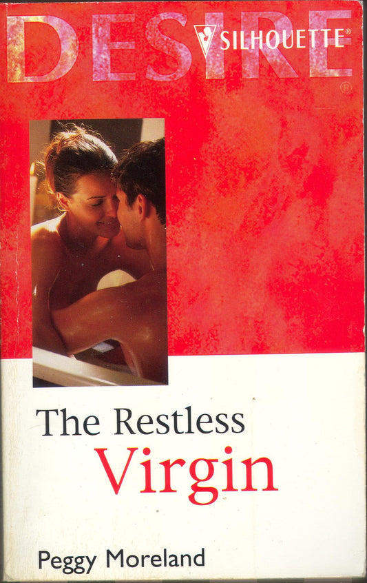 The Restless Virgin [Mass Market Paperback] Peggy Moreland