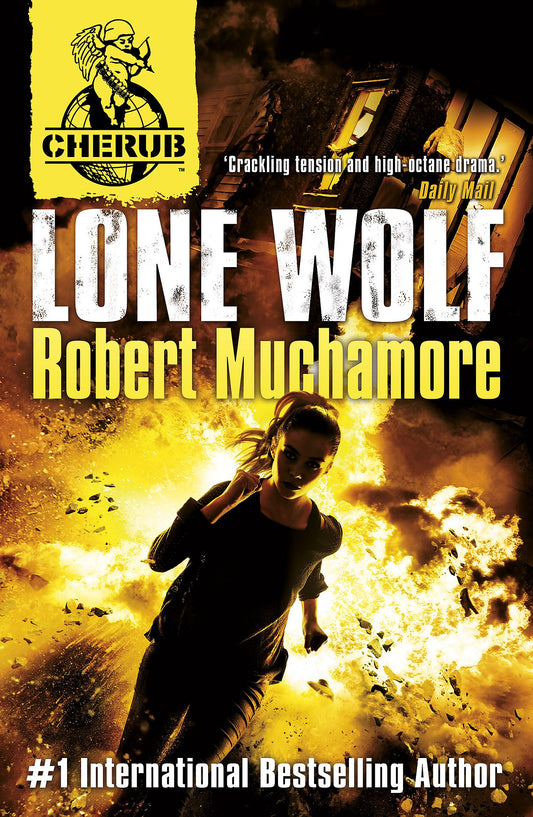 CHERUB: Lone Wolf: Book 16 [Paperback] Muchamore, Robert