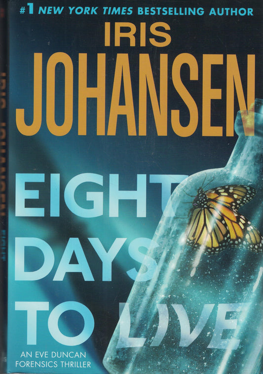 Eight Days to Live Johansen, Iris