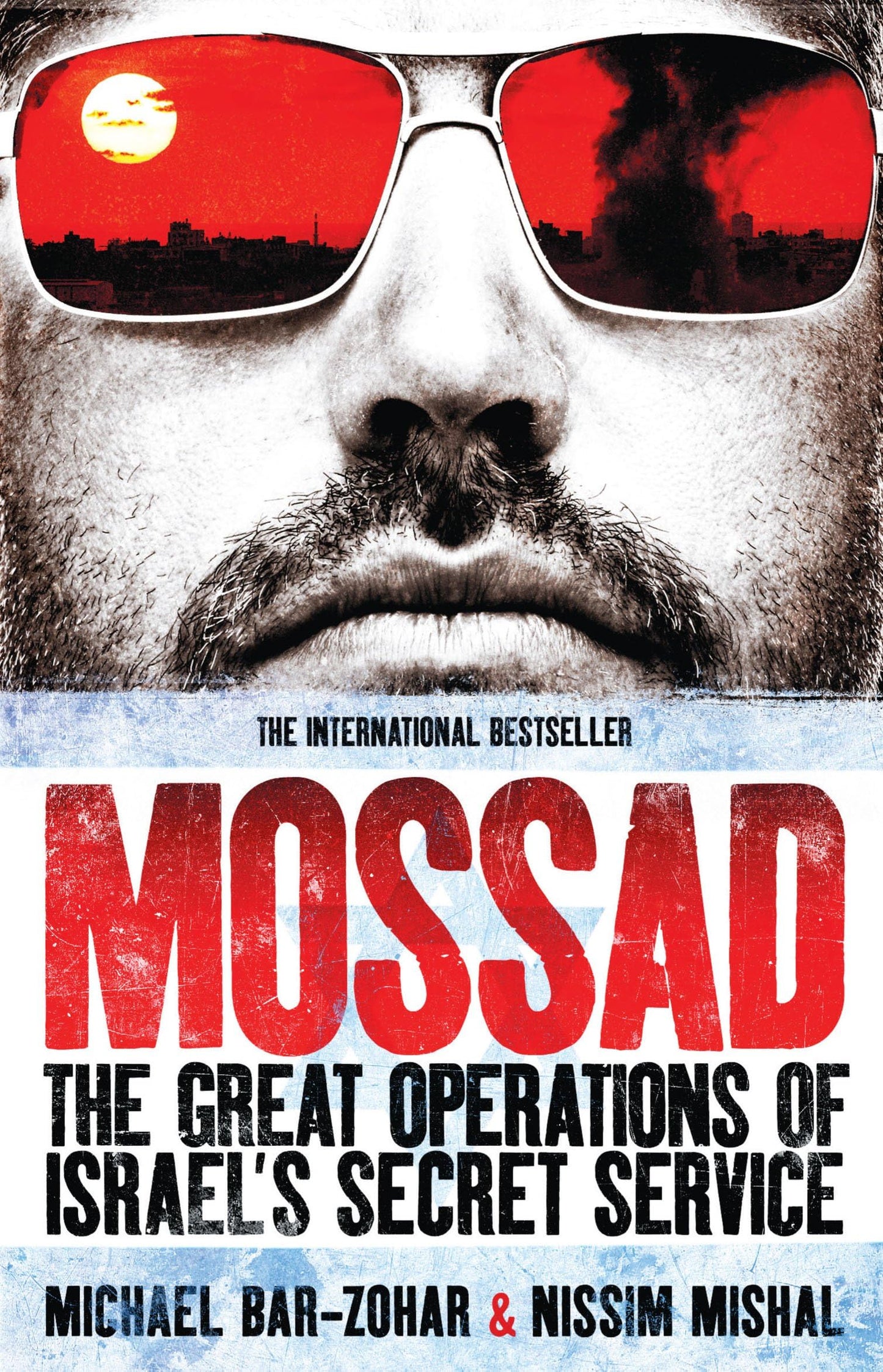 Mossad: The Great Operations of Israel's Famed Secret Service