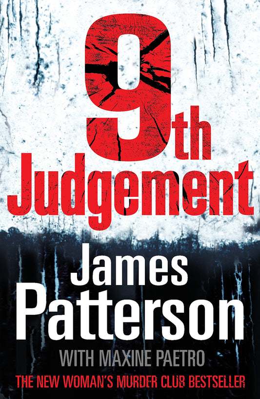 9th Judgement: Women and children will be the first to die... (Women’s Murder Club 9) [Paperback] Patterson, James