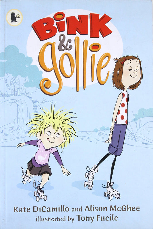 Bink And Gollie [Paperback] K Dicamillo; A Mcghee and T Fucile