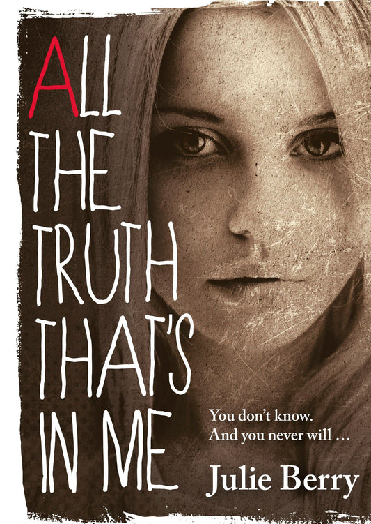 All the Truth That's in Me [Paperback] Berry, Julie