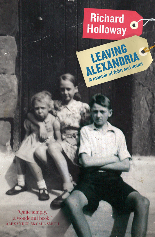 Leaving Alexandria [Paperback] Holloway, Richard