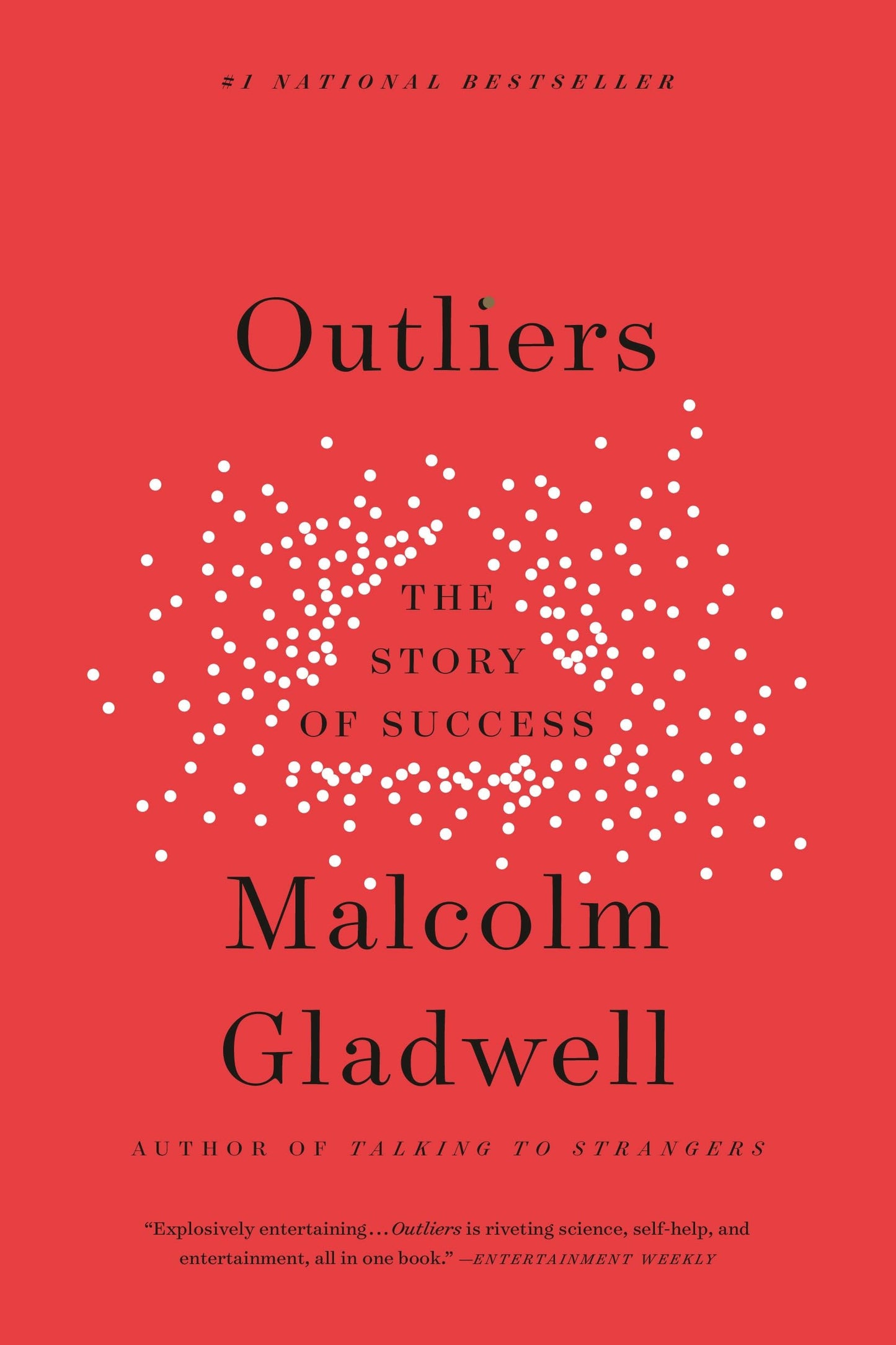 Outliers: The Story of Success [Paperback] Gladwell, Malcolm