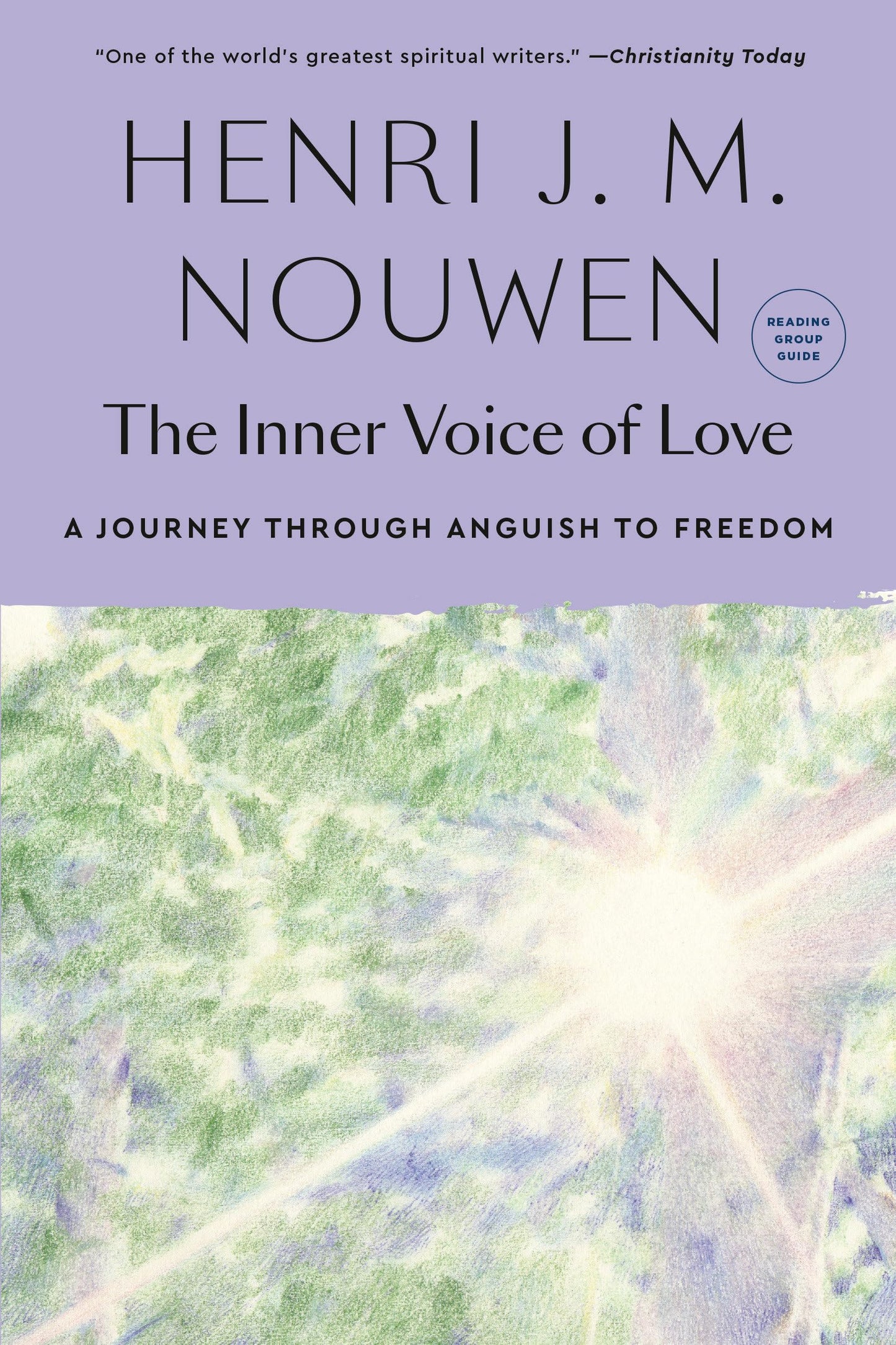 The Inner Voice Of Love: A Journey Through Anguish to Freedom [Paperback] Nouwen, Henri