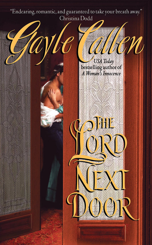 The Lord Next Door [Mass Market Paperback] Callen, Gayle