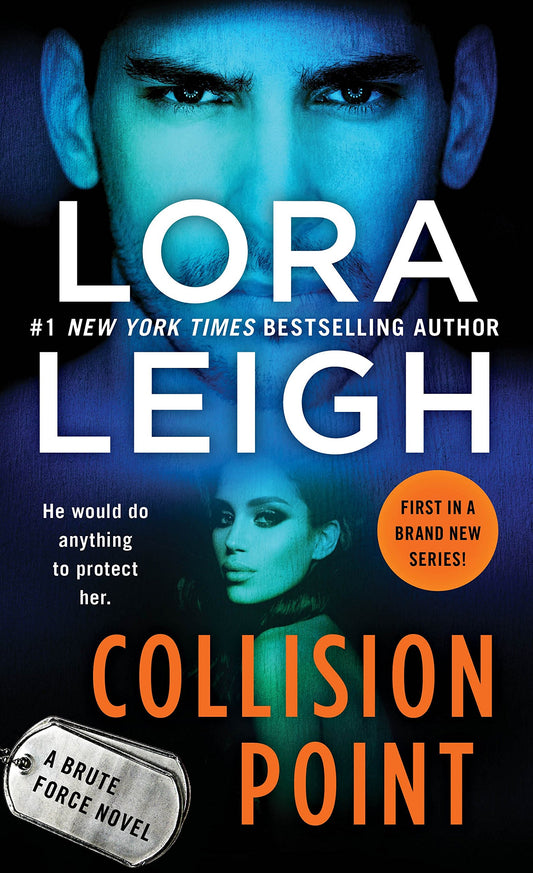 Collision Point: A Brute Force Novel [Mass Market Paperback] Leigh, Lora
